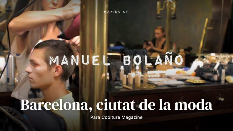 Barcelona, ciutat de la moda: Para Coolture Magazine