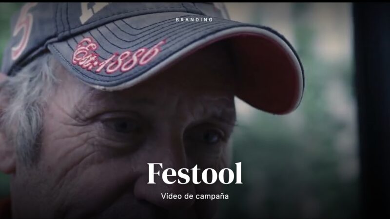 Festool: Vídeo de campaña