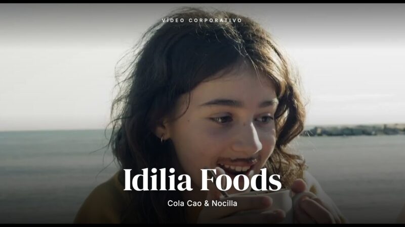 Idilia Foods: Cola Cao & Nocilla
