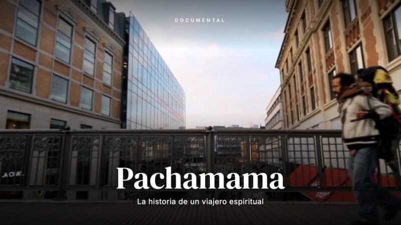 Pachamama: La historia de un viajero espiritual