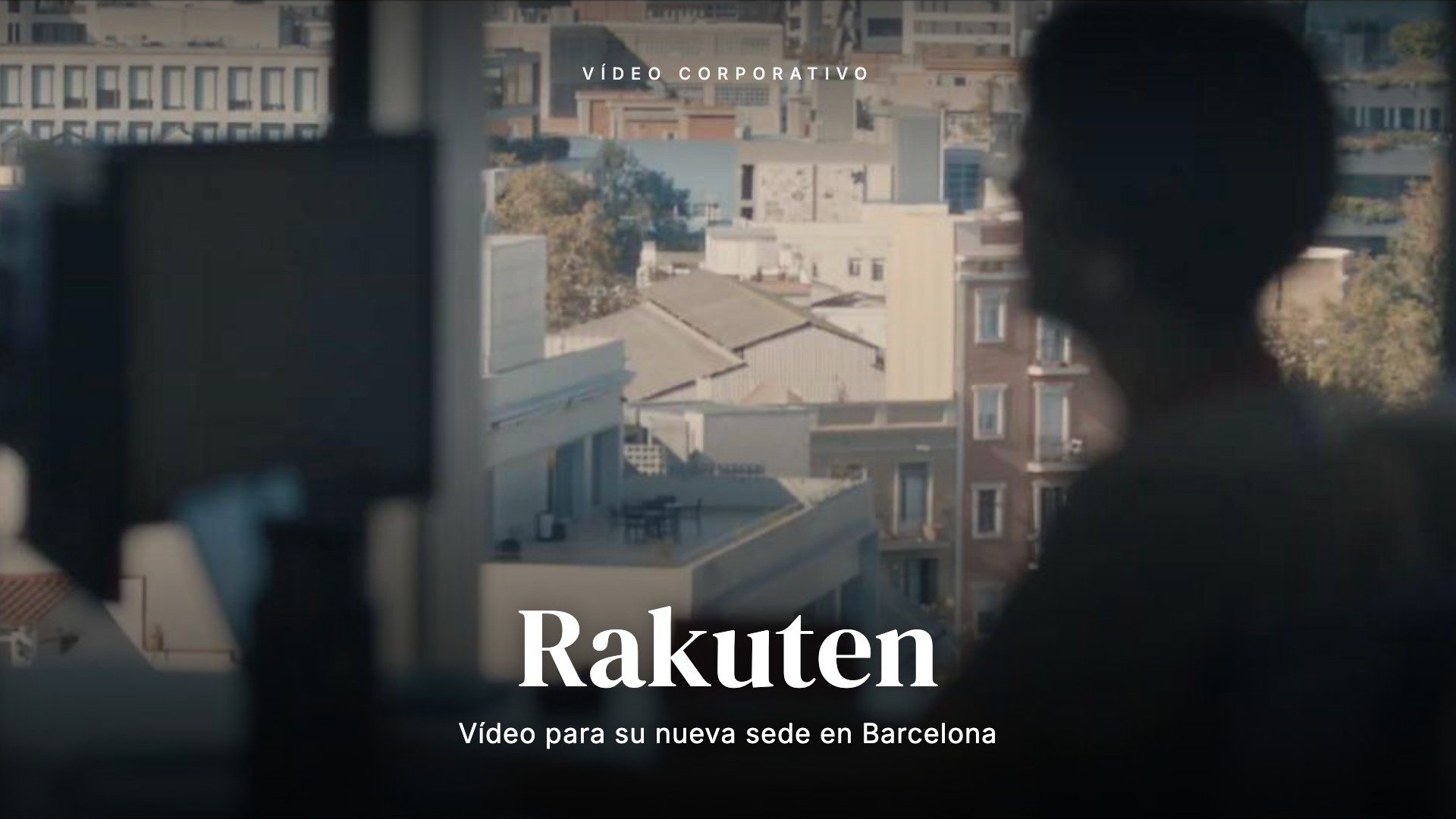 Rakuten: Vídeo para su nueva sede en Barcelona
